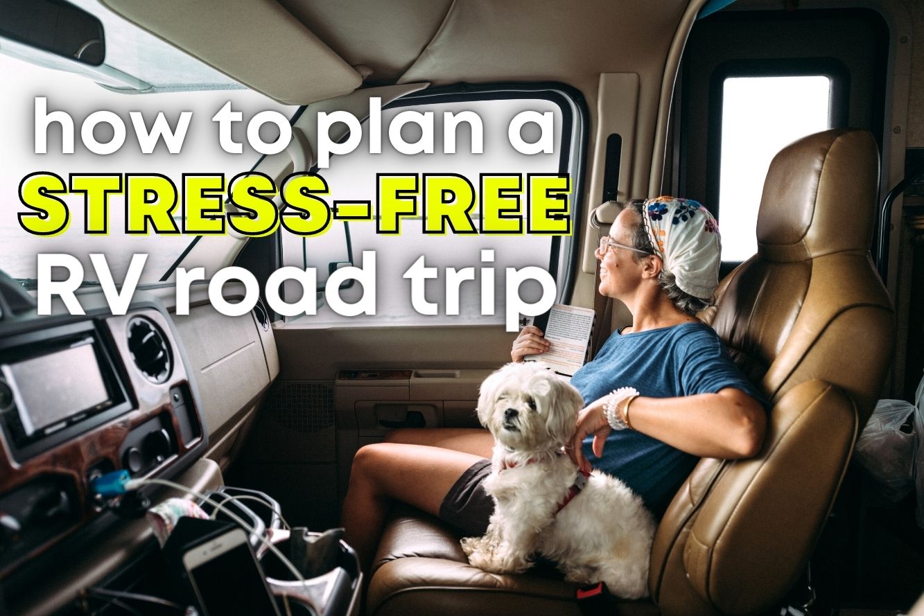 How to Plan an RV Trip for a Safe and Stress-Free Travel Experience