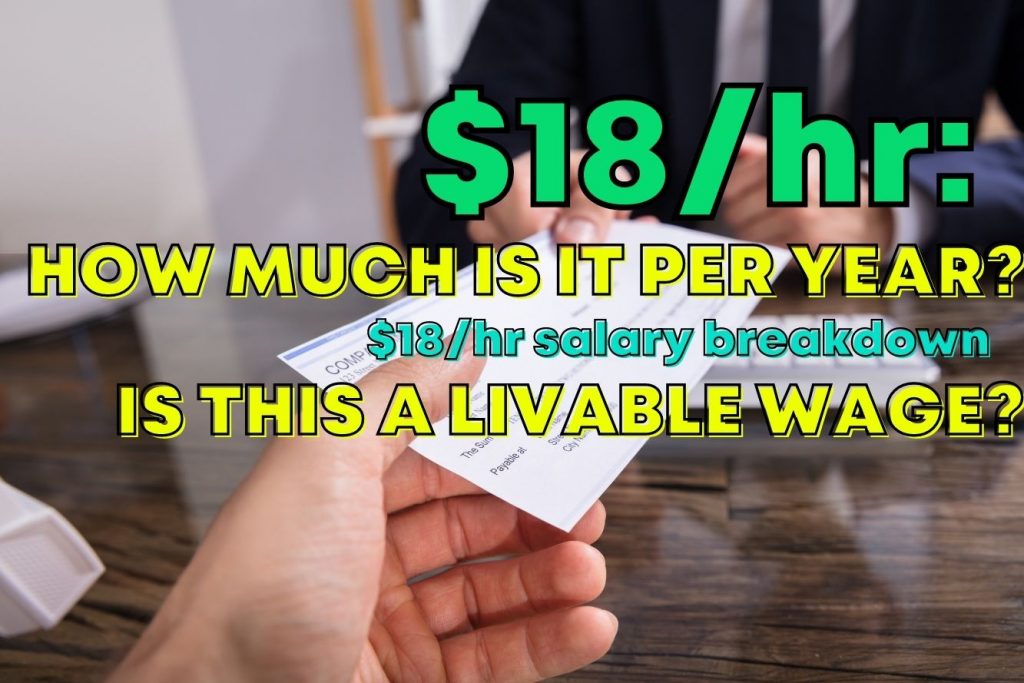 $18 an hour is how much per year? is it a livable wage?