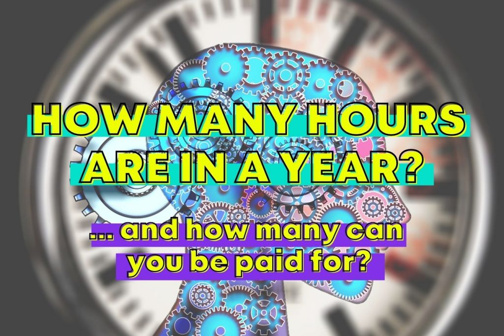 how many hours in a year? how many work hours in a year?