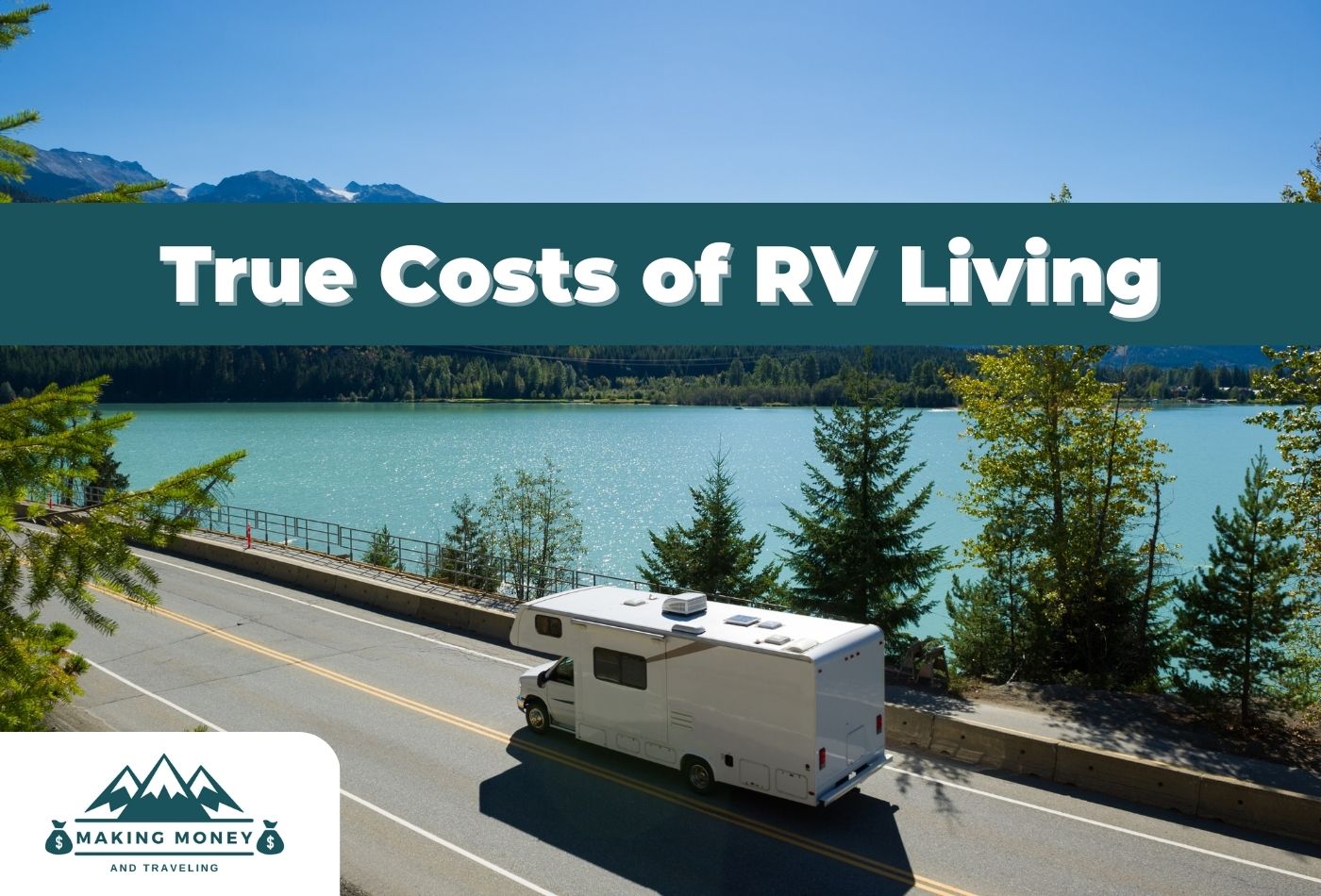 Costs of Full Time RV Living: Is it Affordable? (2023 Guide)