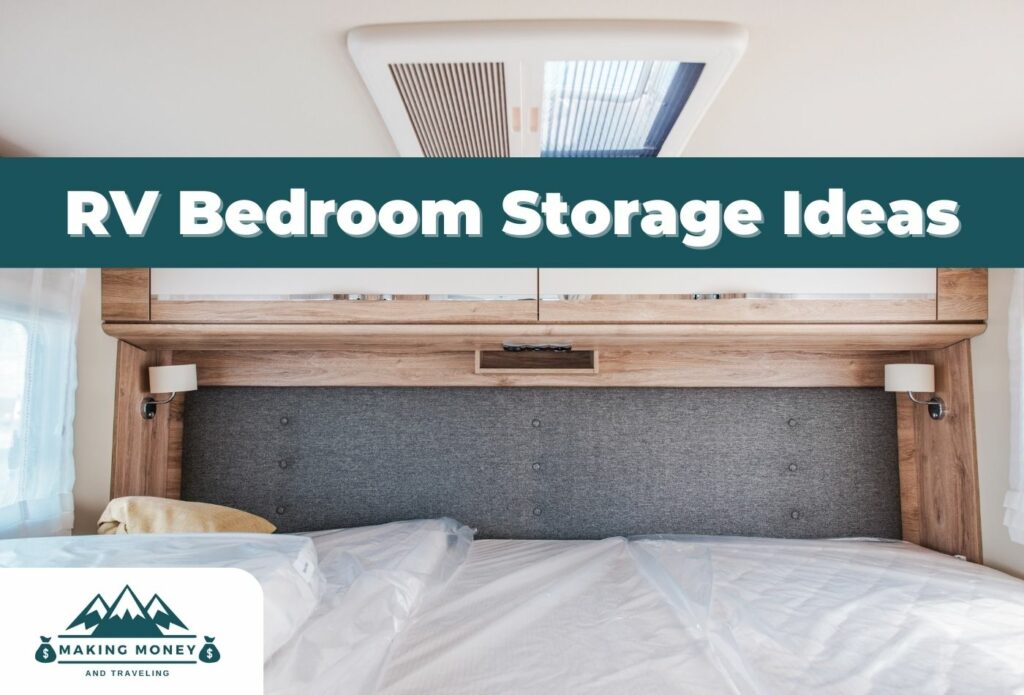 RV Bedroom Storage Ideas