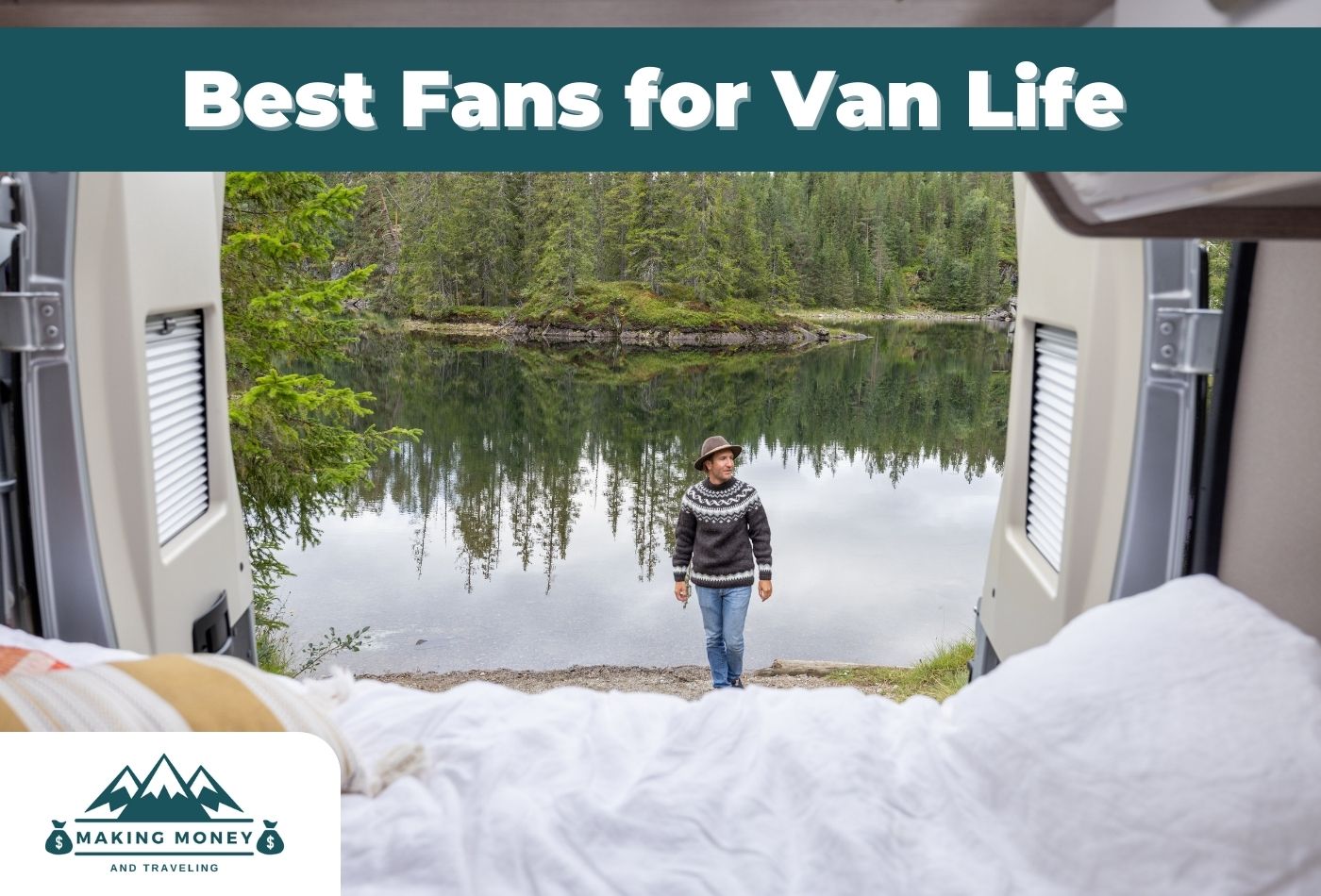 7 Best Fans for Van Life (Roof Top & Portable)